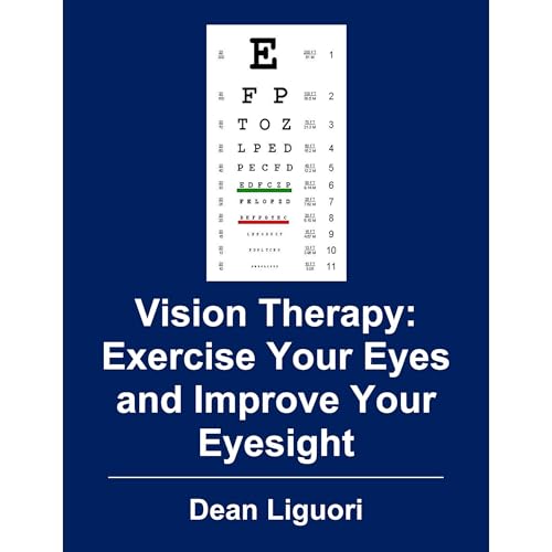Vision Therapy: Exercise Your Eyes and Improve Your Eyesight
