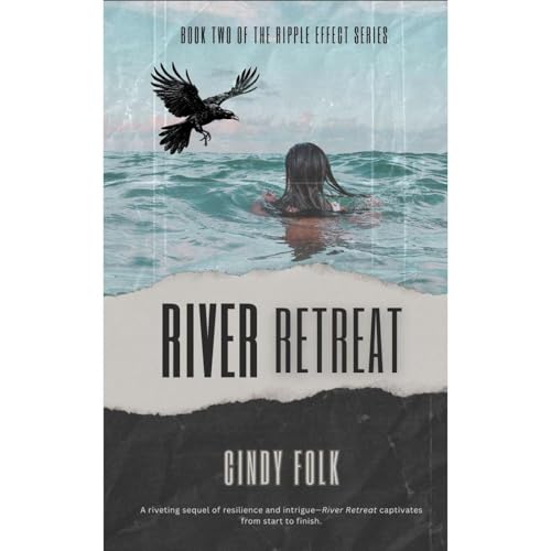 River Retreat by Cindy Folk