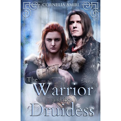 The Warrior and the Druidess