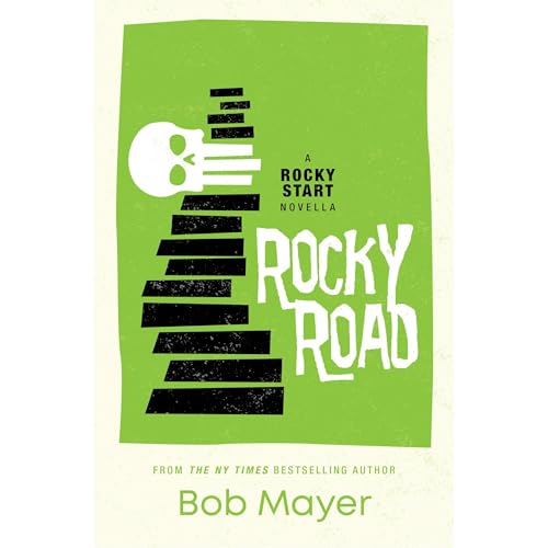 Rocky Road by Bob Mayer
