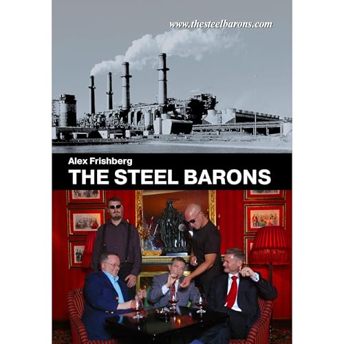 The Steel Barons by Alex Frishberg