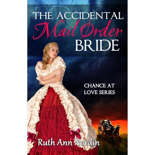 The Accidental Mail Order Bride