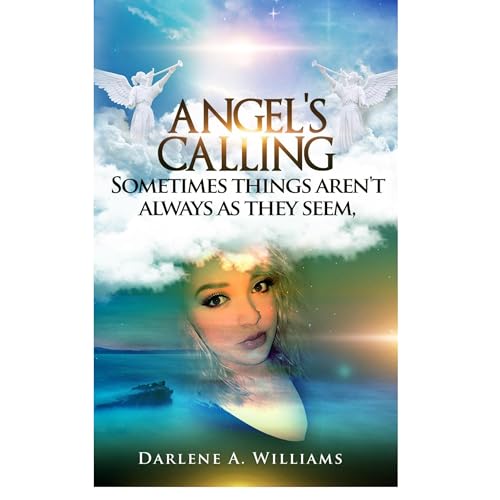 Angel's Calling by Darlene Williams
