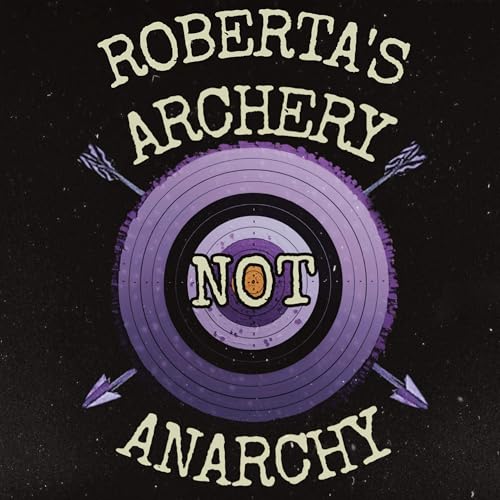 Archery Not Anarchy by Jing Collaborations Ireland