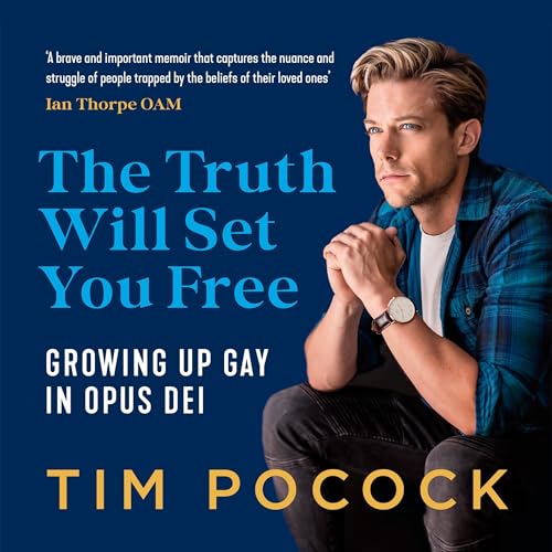 The Truth Will Set You Free by Tim Pocock