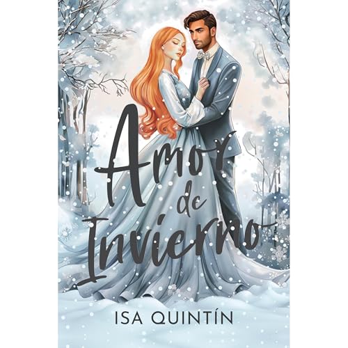 Amor de Invierno (Novela romántica contemporánea) by Isa Quintín