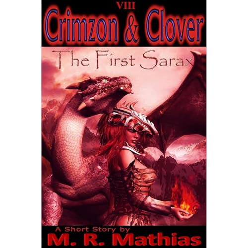 Crimzon and Clover VIII - The First Sarax