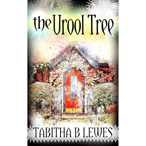 The Urool Tree by Tabitha B. Lewes