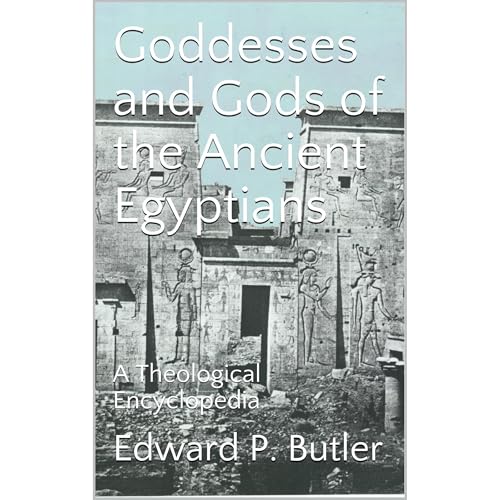 Goddesses and Gods of the Ancient Egyptians