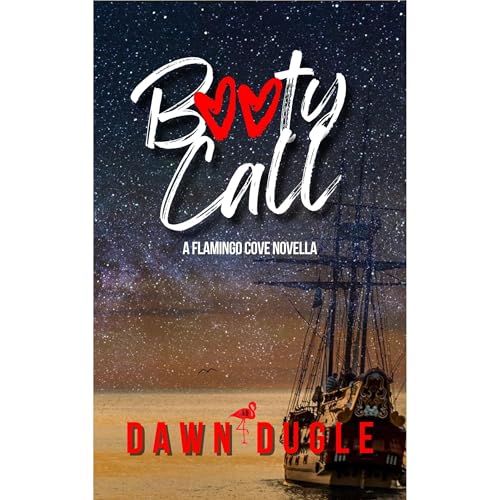Booty Call by Dawn Dugle