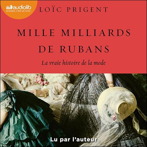 Mille milliards de rubans by Loïc Prigent