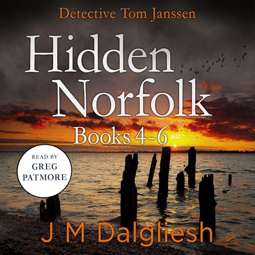 Detective Tom Janssen Hidden Norfolk, Books 4–6