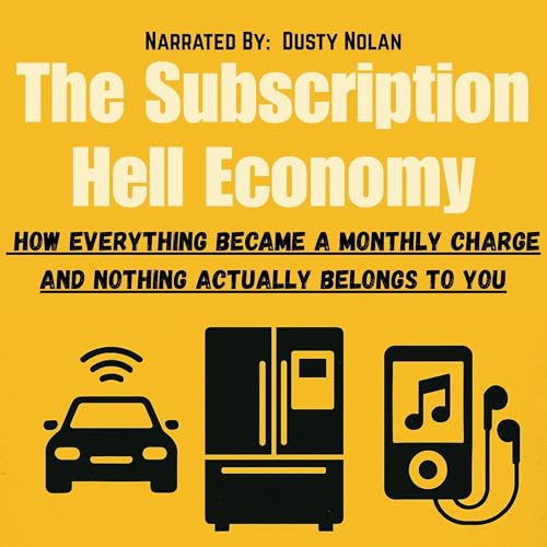 The Subscription Hell Economy
