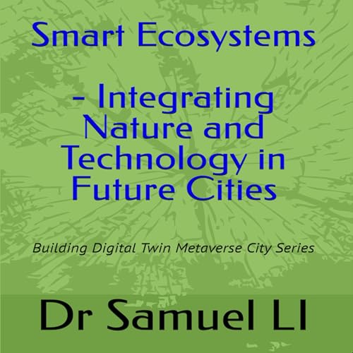Smart Ecosystems