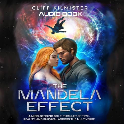 The Mandela Effect by Cliff Kilmister