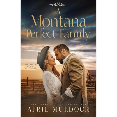 A Montana Perfect Family by April Murdock