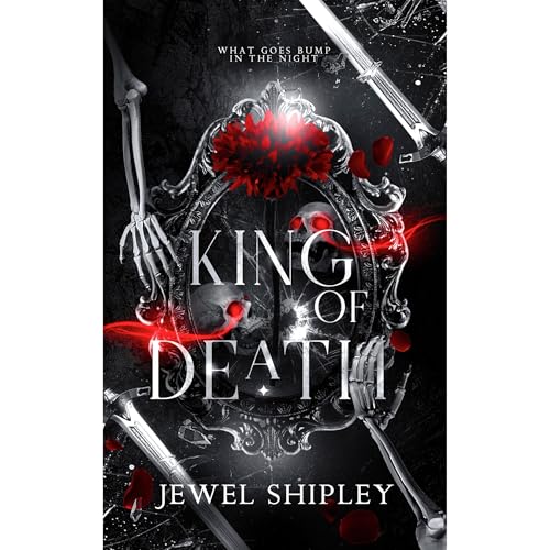 King of Death by Jewel Shipley