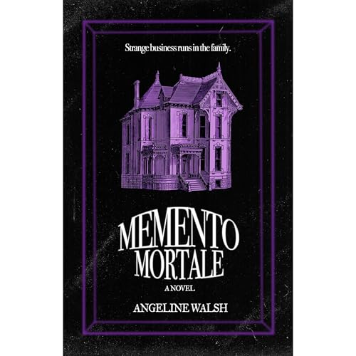 Memento Mortale by Angeline Walsh