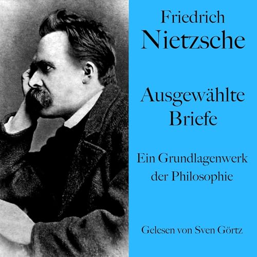 Friedrich Nietzsche: Ausgewählte Briefe by Friedrich Nietzsche