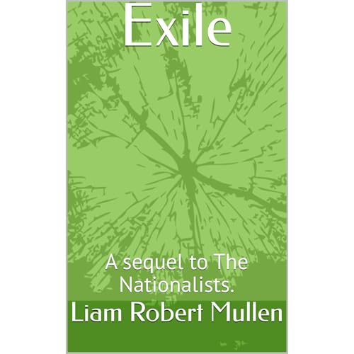 Exile by Liam Robert Mullen