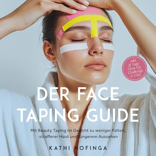 Der Face Taping Guide by Kathi Hofinga