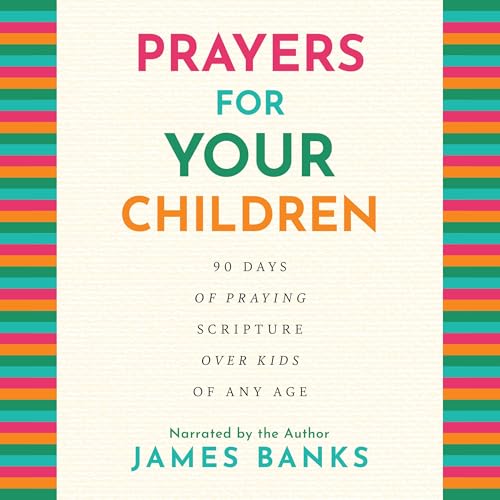 Prayers for Your Children