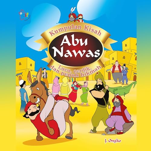 Kumpulan Kisah Abu Nawas (Indonesian Edition)