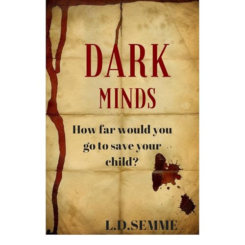 DARK MINDS(an extreme horror)