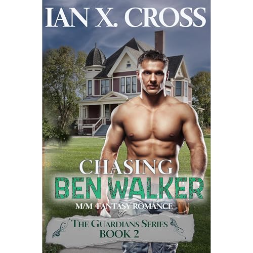Chasing Ben Walker: an MM fantasy romance