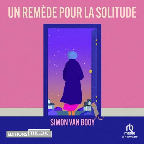 Un Remède pour la solitude