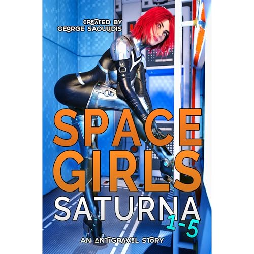 Space Girls Box Set: Saturna 1-5 by George Saoulidis