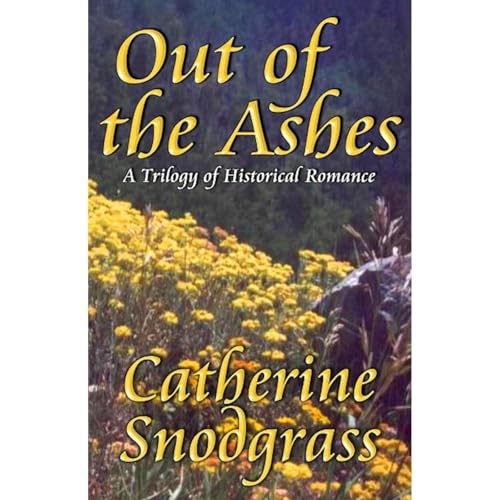 Out of the Ashes by Catherine Snodgrass