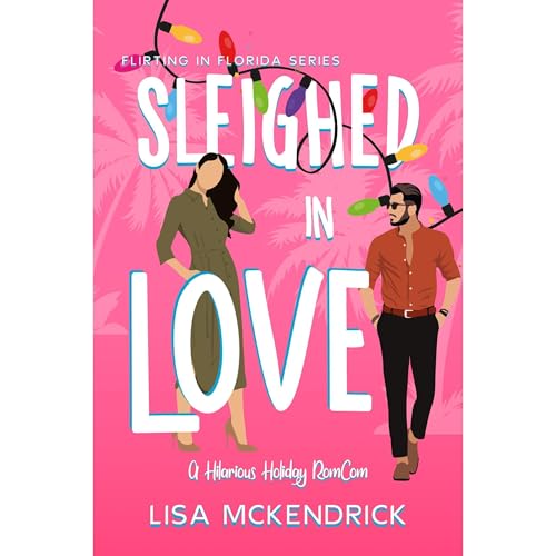 Sleighed In Love by Lisa McKendrick