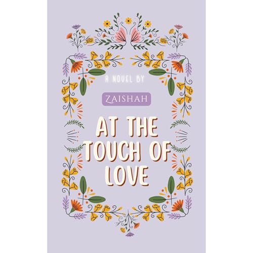 At The Touch Of Love by Zaishah