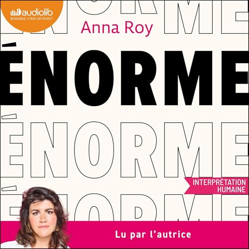 Énorme by Anna Roy