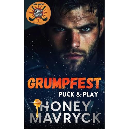 Grumpfest by Honey Mavryck