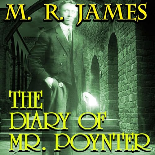 The Diary of Mr. Poynter by M. R. James