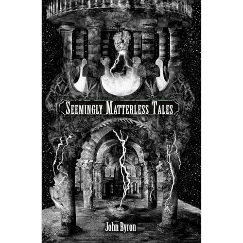 Seemingly Matterless Tales