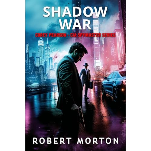 SHADOW WAR by ROBERT MORTON