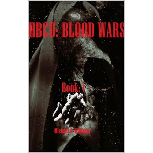 HBCU: BLOOD WARS