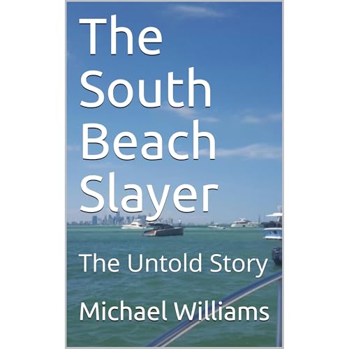 The South Beach Slayer