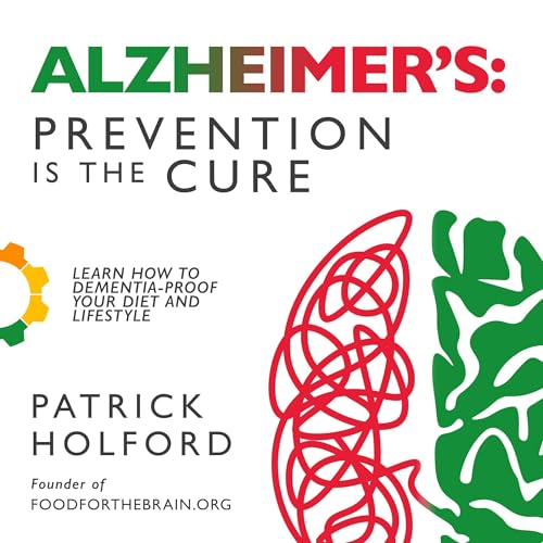 Alzheimer's: Prevention Is the Cure