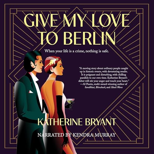 Give My Love to Berlin