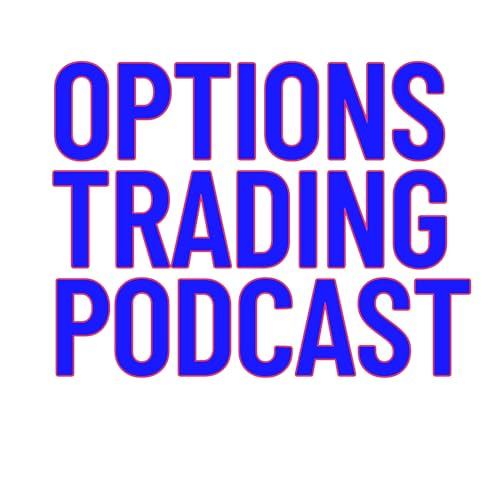 Options Trading Podcast by Sponsored by: OptionGenius.com