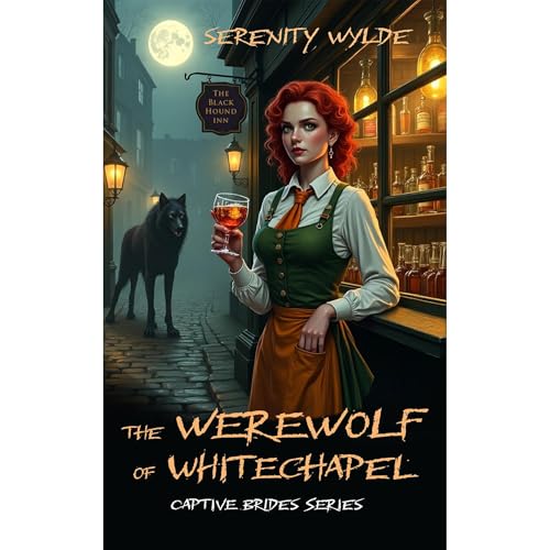 The Werewolf of Whitechapel by Serenity Wylde
