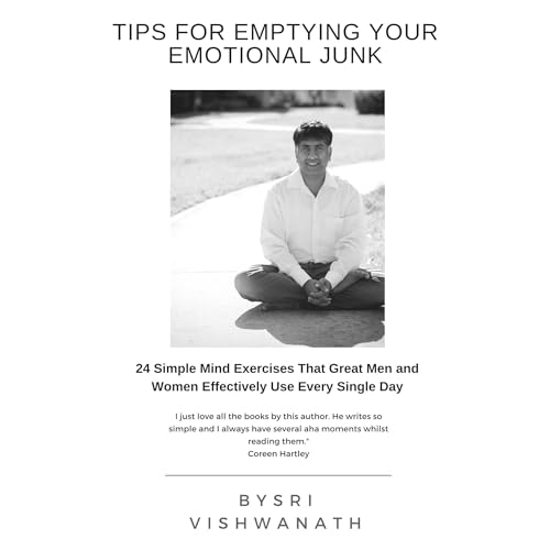 Tips For Emptying Your Emotional Junk