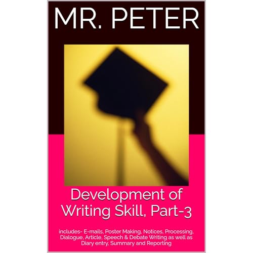 Development of Writing Skill, Part-3