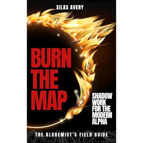 Burn the Map by Silas Avery