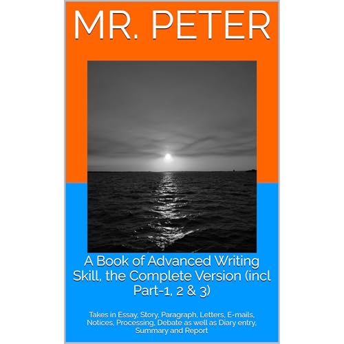 A Book of Advanced Writing Skill, the Complete Version (incl Part-1, 2 & 3)