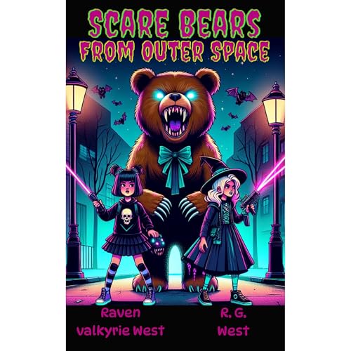 Scare Bears From Outer Space by Raven Valkyrie West